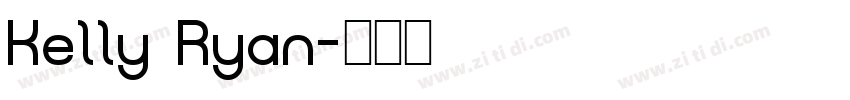 Kelly Ryan字体转换